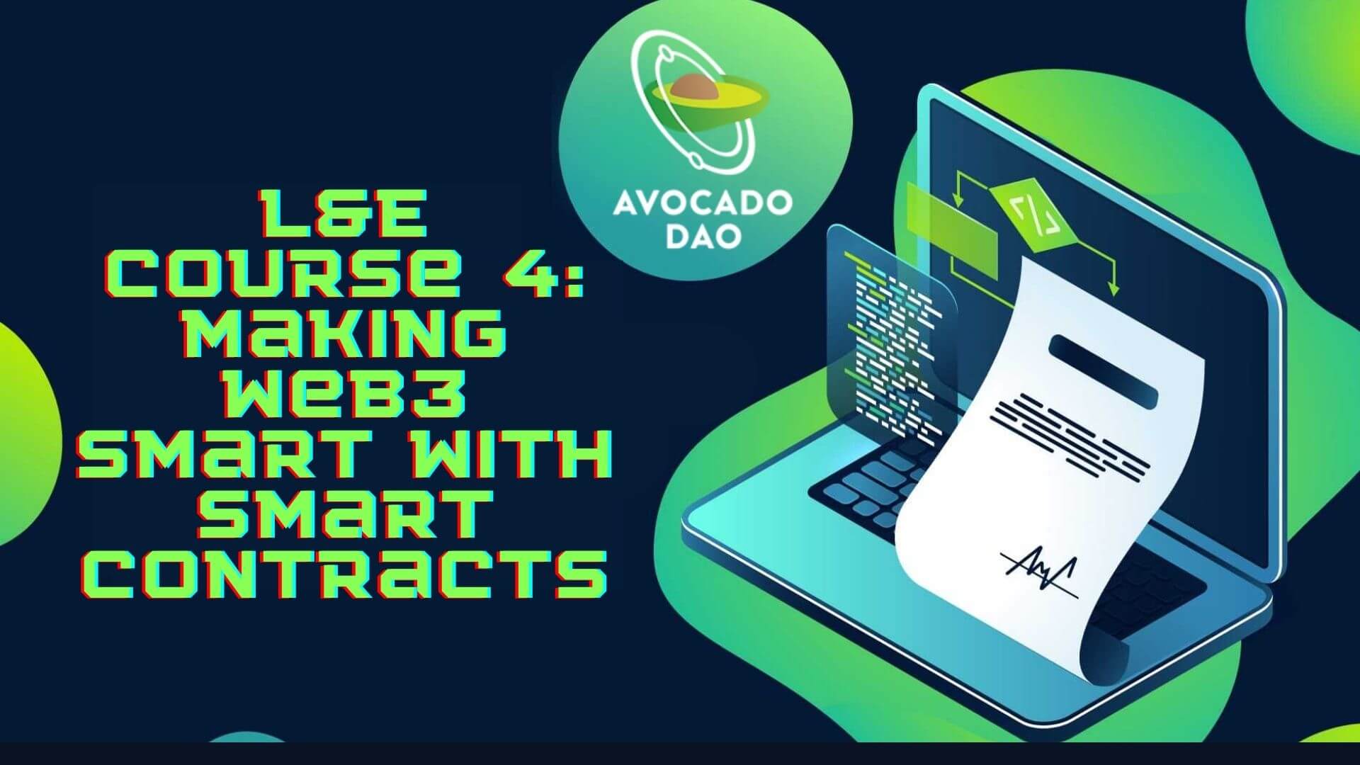 L&E Course #4: Making Web3 smart with smart contracts